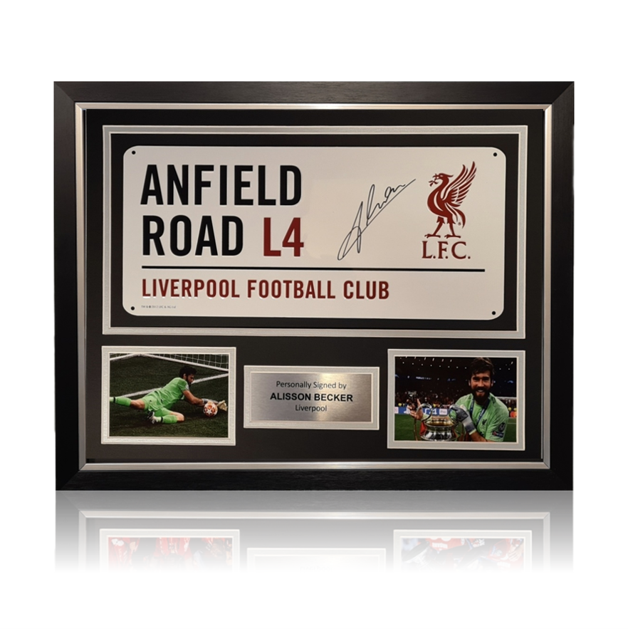 Anfield Frame Alisson Becker Hand Signed Anfield Road Sign In Classic Frame – AAA ...